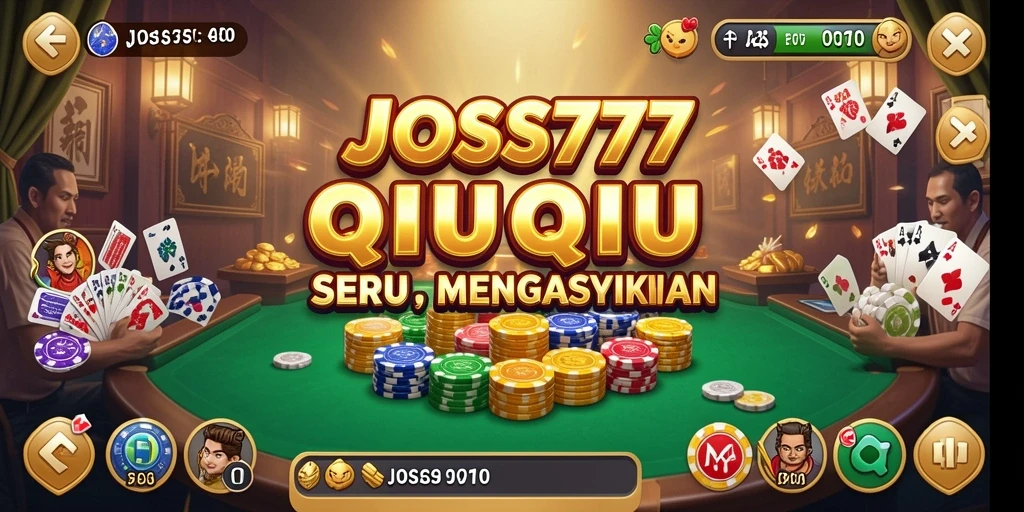 Gameplay QiuQiu di JOSS777 yang seru dan menarik.